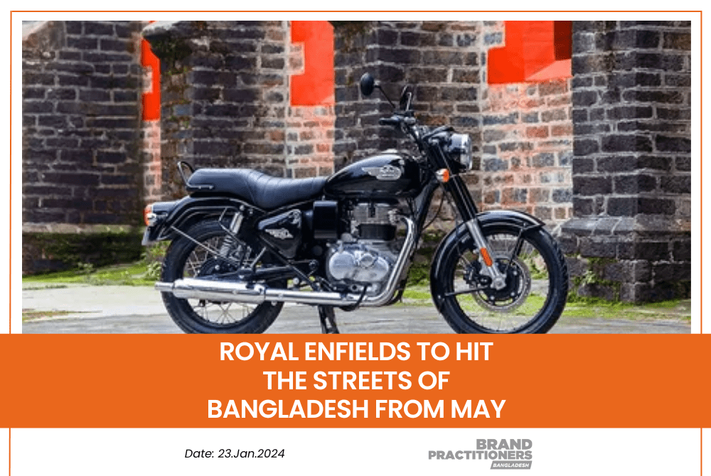 Royal Enfields to hit the streets of Bangladesh from May