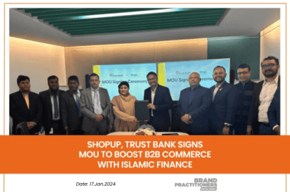 ShopUp, Trust Bank Ltd. signs MoU to boost B2B commerce with Islamic Finance
