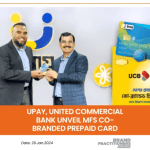 upay, United Commercial Bank unveil MFS co-branded prepaid card