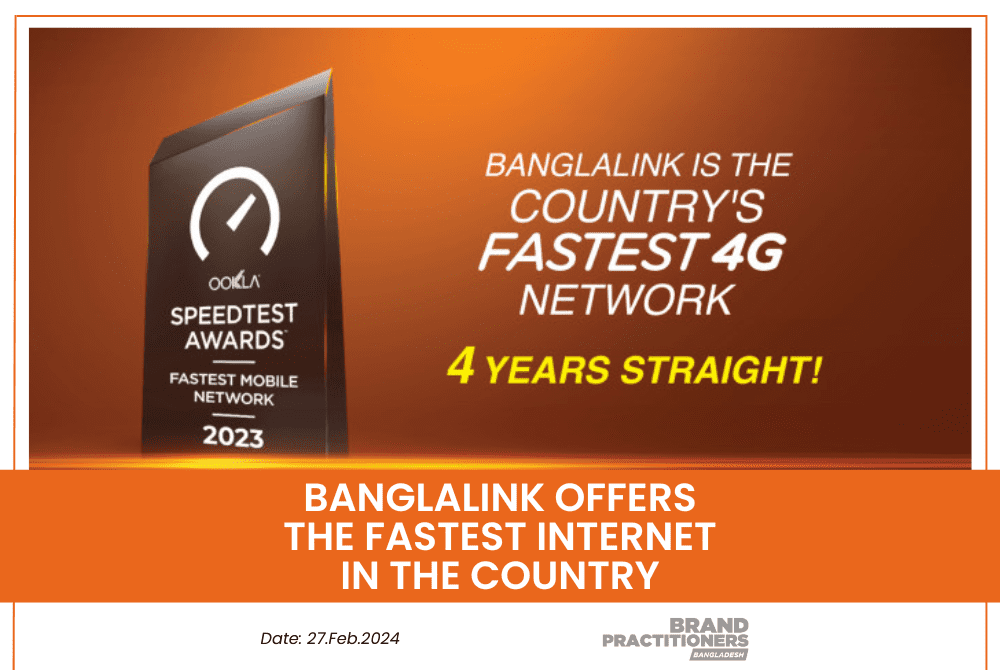 Banglalink offers the Fastest Internet in the Country