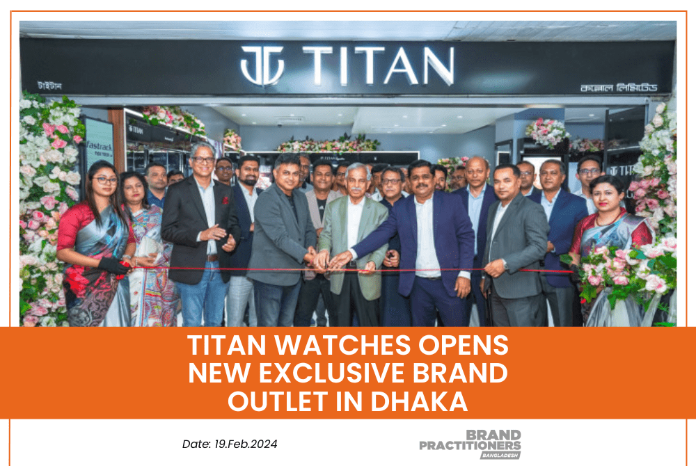 Titan Watches inaugurates a new exclusive brand outlet in Dhaka