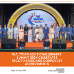 Walton Plaza's Challengers' Summit 2024 Celebrates Record Sales and Corporate Achievements