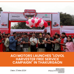 ACI Motors Launches Lovol Harvester Free Service Campaign in Thakurgaon