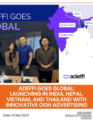 Adeffi Goes Global Launching in India, Nepal, Vietnam, and Thailand with Innovative OOH Advertising-PR-brandpractitioners
