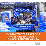 Domino’s Pizza Expands with New Branch in Dhaka’s Shonir Akhra