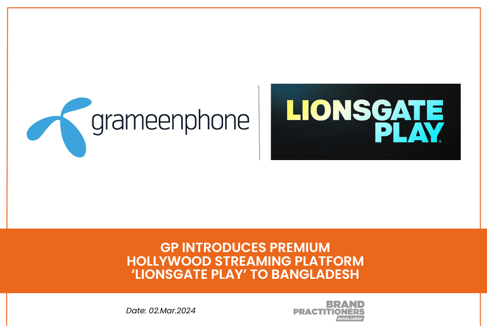 GP introduces premium hollywood streaming platform ‘Lionsgate Play’ to Bangladesh