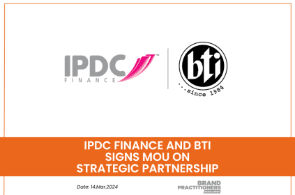 IPDC Finance and bti signs MoU on strategic partnership