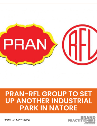 PRAN-RFL Group to set up another industrial park in Natore