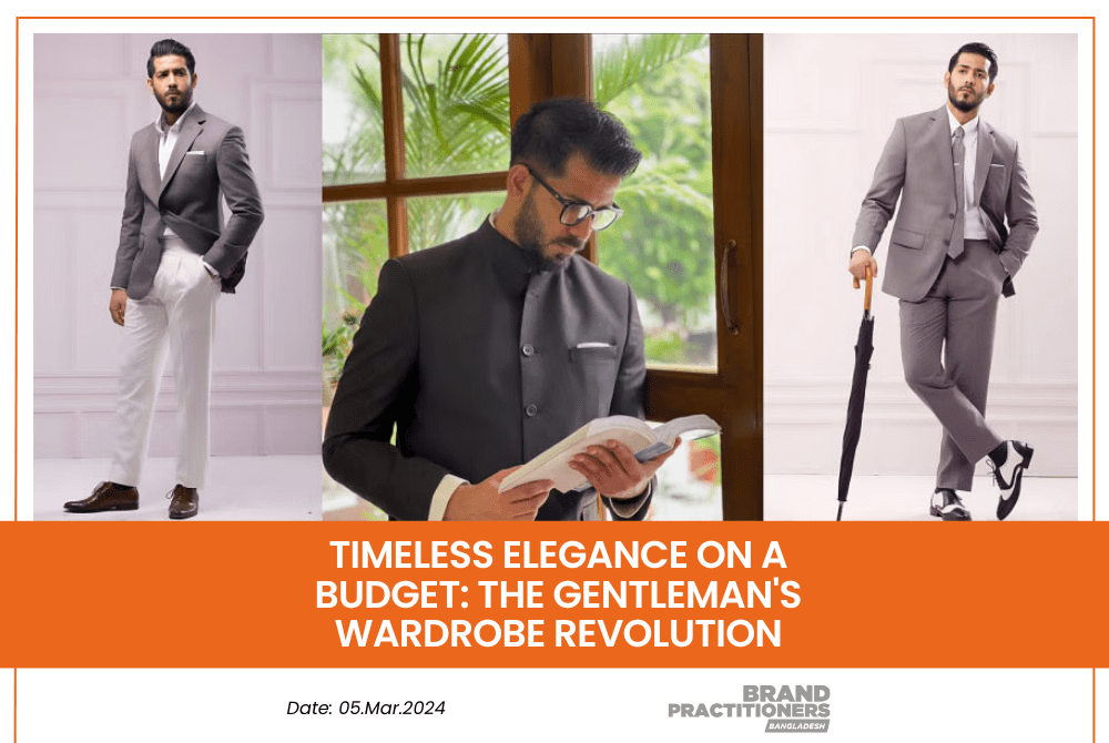 Timeless elegance on a budget The Gentleman's Wardrobe revolution