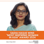 Sadia Haque Wins Most Inspiring Woman in Asia Award 2024