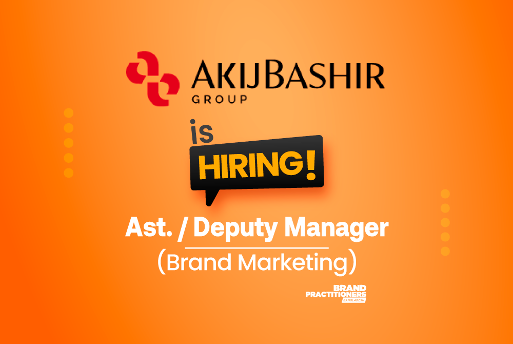 AKIJBASHIR GROUP is looking for Assistant / Deputy Manager - Brand Marketing