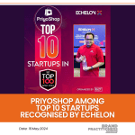 PriyoShop among top 10 startups recognised by Echelon