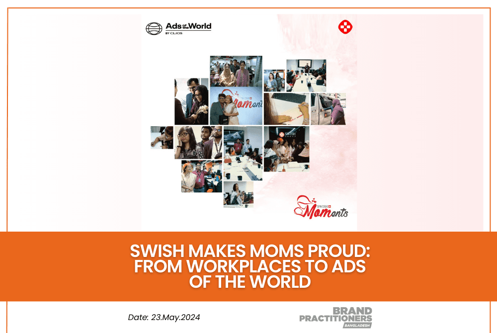 SWISH Makes Moms Proud From Workplaces to Ads of the World