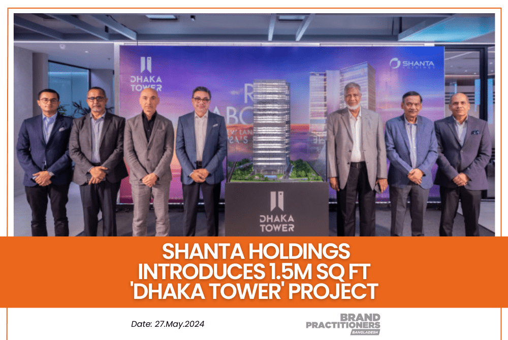 Shanta Holdings introduces 1.5m sq ft 'Dhaka Tower' project