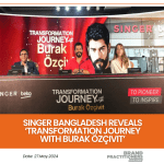 Singer Bangladesh reveals ‘Transformation Journey with Burak Özçivit’