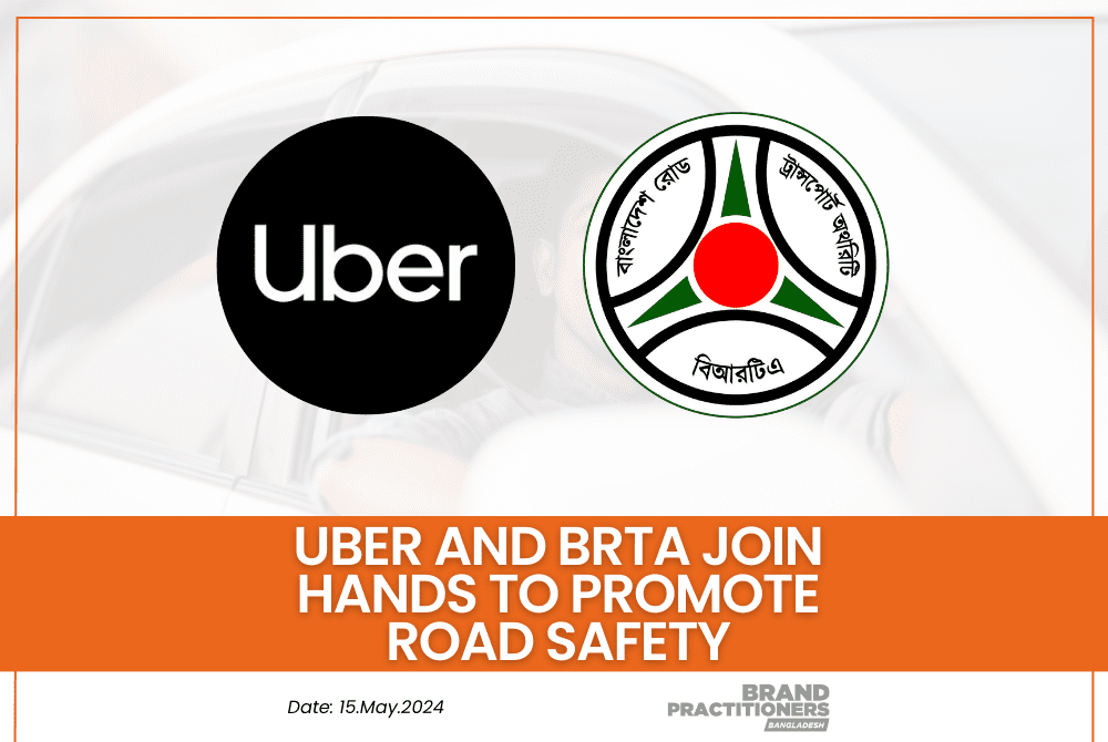 Uber and BRTA join hands to promote road safety