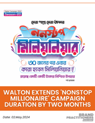 Walton Extends 'Nonstop Millionaire' Campaign Duration by Two Months