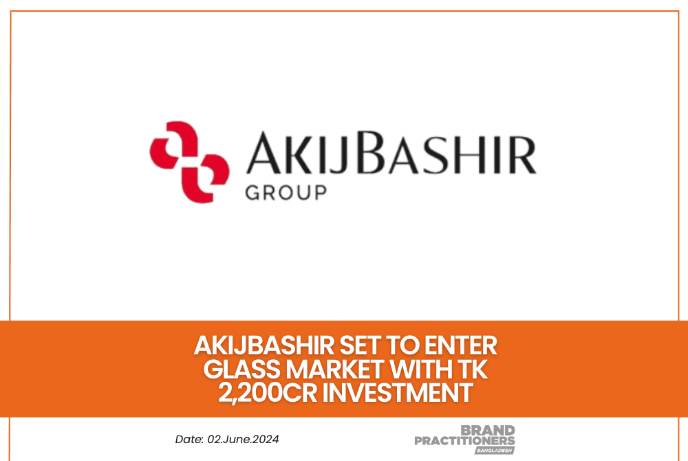 AkijBashir Set to enter Glass Market with Tk 2,200cr Investment_web