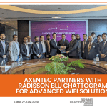 Axentec partners with Radisson Blu Chattogram for advanced WiFi solution