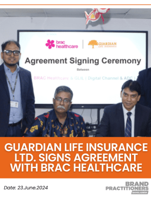 Guardian Life Insurance Ltd. signs agreement with BRAC Healthcare