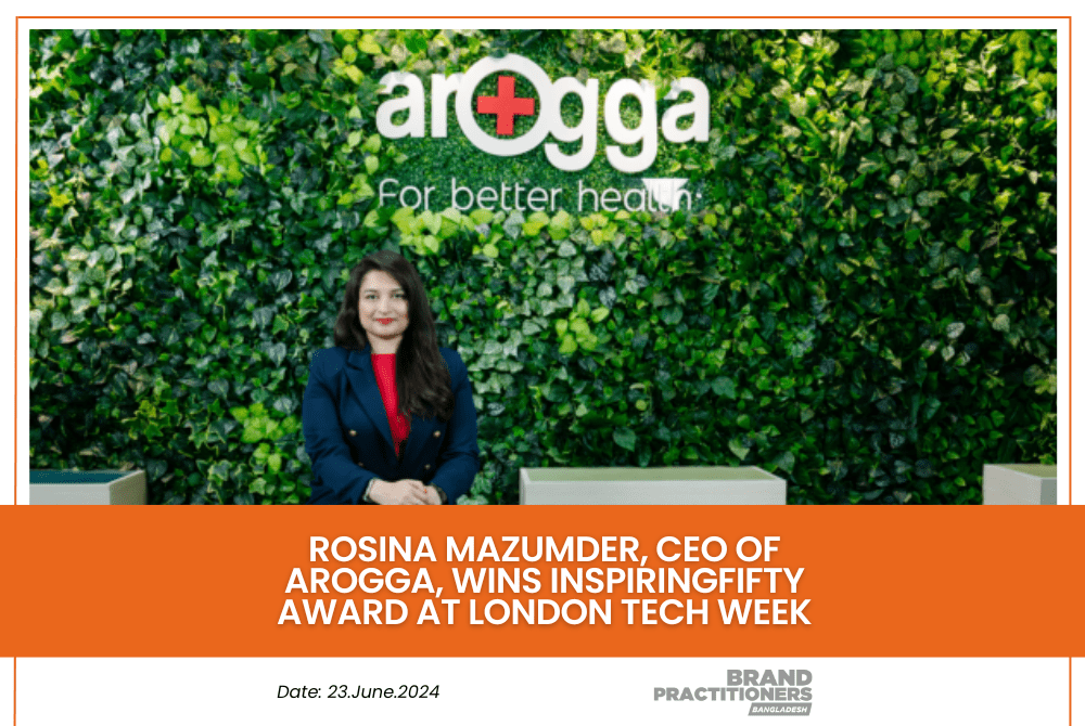 Rosina Mazumder, CEO of Arogga, wins InspiringFifty Award at London Tech Week