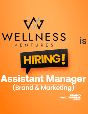 Wellness Ventures Ltd. is hiring Assistant Manager for Brand & Marketing