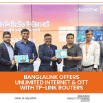 Banglalink Offers Unlimited Internet & OTT with TP-Link Routers