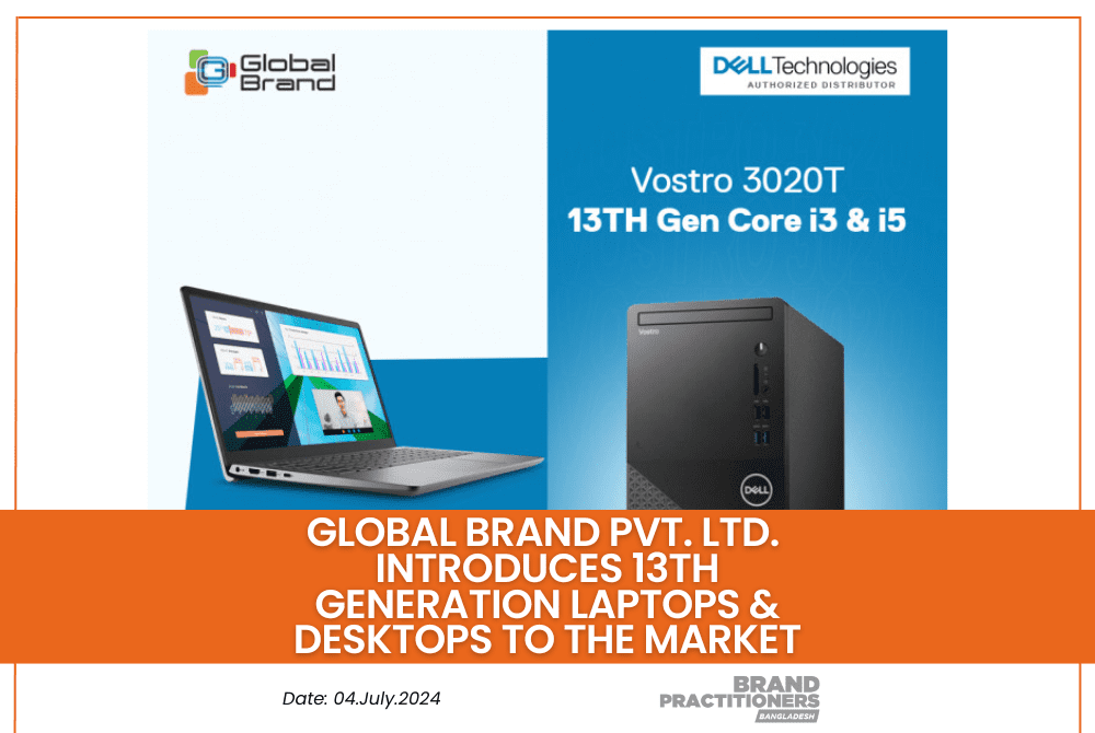 Global Brand Pvt. Ltd. introduces 13th Generation Laptops & Desktops to the Market