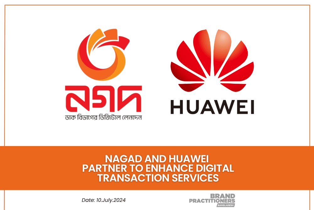 Nagad and Huawei Partner To Enhance Digital Transaction Services