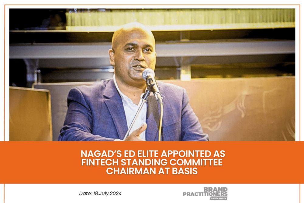 Nagad’s ED Elite appointed as Fintech Standing Committee chairman at BASIS