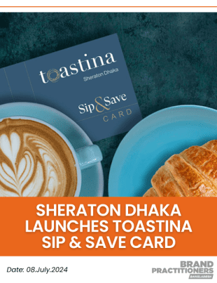 Sheraton Dhaka launches Toastina Sip & Save Card