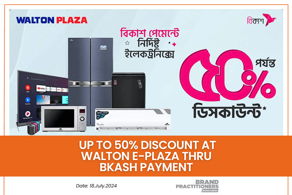 Up to 50% discount at Walton e-Plaza thru bKash payment