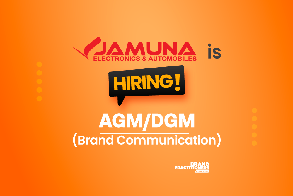 Jamuna Electronics & Automobiles Ltd is looking for AGM/DGM-Brand Communication