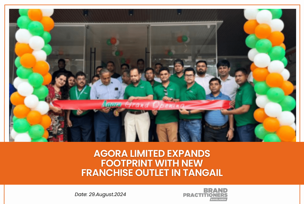 Agora Limited expands footprint with new franchise outlet in Tangail