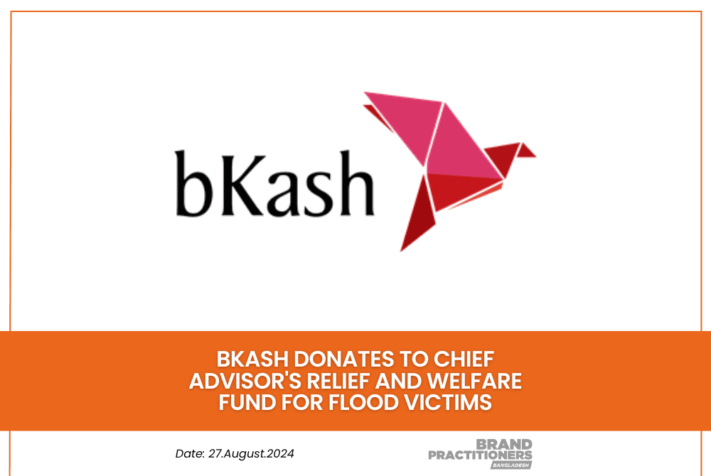 Bkash Donates to chief advisor's relief and welfare fund for flood victims