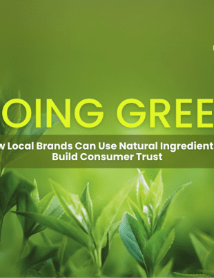 Going Green How Local Brands Can Use Natural Ingredients to Build Consumer Trust