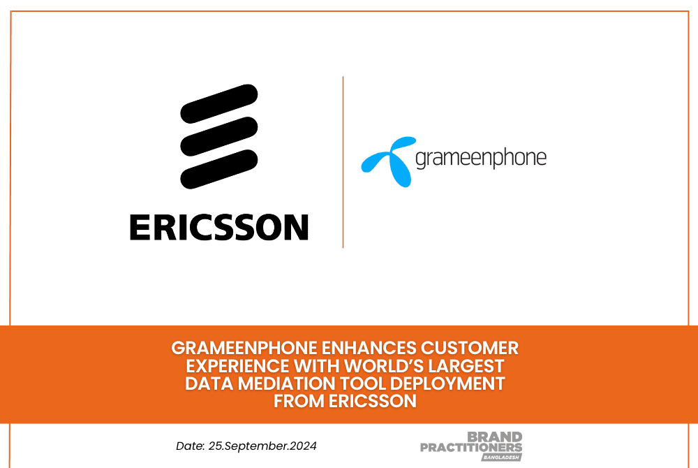 Grameenphone Enhances Customer Experience with World’s Largest Data Mediation Tool Deployment from Ericsson