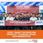 Sony-Smart showroom opens at Tajmahal Road, Mohammadpur