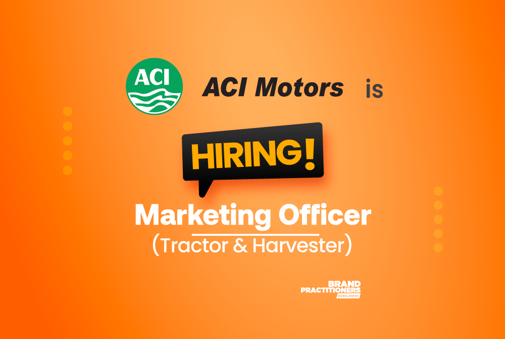 ACI Motors Limited is looking for Marketing Officer (Tractor & Harvester)