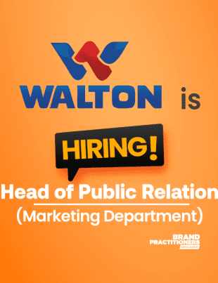 Walton Hi-Tech Industries PLC. is looking for Head of Public Relation for its Marketing Department