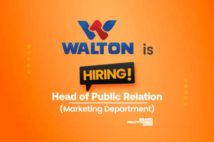 Walton Hi-Tech Industries PLC. is looking for Head of Public Relation for its Marketing Department