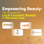 Empowering Beauty: The Growth of Local Cosmetic Brands in Personal Care