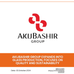 AkijBashir Group Expands into Glass Production, focuses on Quality and Sustainability