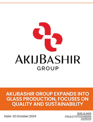 AkijBashir Group Expands into Glass Production, focuses on Quality and Sustainability