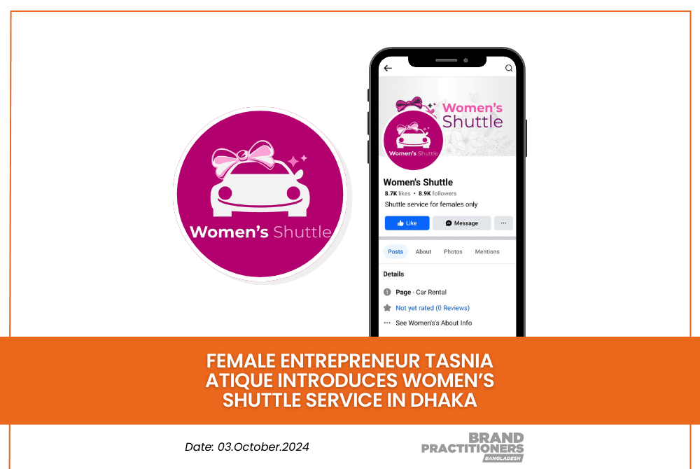 Female Entrepreneur Tasnia Atique introduces Women’s Shuttle service in Dhaka