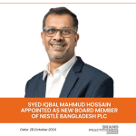 Syed Iqbal Mahmud Hossain appointed as new Board Member of Nestlé Bangladesh PLC