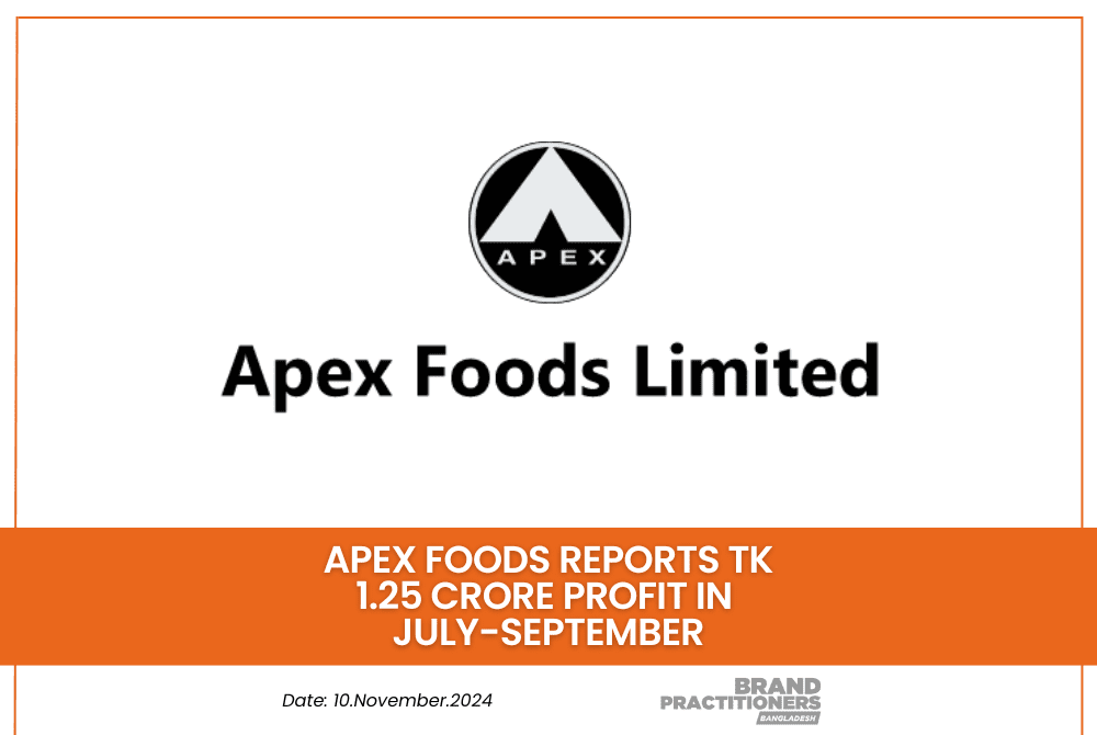 Apex Foods Reports Tk 1.25 Crore Profit in July-September