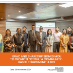 BRAC and ShareTrip Signed MoU to Promote ‘Otithi,’ a Community-Based Tourism Initiative