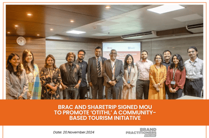 BRAC and ShareTrip Signed MoU to Promote ‘Otithi,’ a Community-Based Tourism Initiative