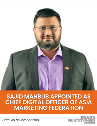 Sajid Mahbub Appointed as Chief Digital Officer of Asia Marketing Federation